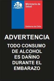 Advertencia del Ministerio de Salud de Chile: todo consumo de alcohol es dañino durante el embarazo.